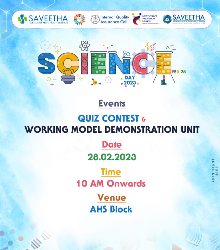 SIMATS_IIC's tweet photo. Saveetha college of Allied Health Sciences is organizing a quiz contest and working model demonstration unit to mark the event of ‘National Science Day’ on 28.02.2023.
#scahs #iic #simats #mhrdinnovationcell #saveethabreeze #VicechancellorSimats https://t.co/bKbsbLe6C9
