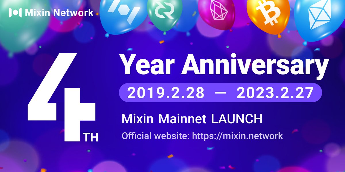 MixinKernel's tweet photo. Four years ago today, the #Mixin Network #Mainnet went live.

Since then, we have achieved the following:

🔀The total transactions exceeded 867,405,000! 
🏆Supported 47 public chains in the past! 
💰The total value of the Mixin Network is over 1 Billion dollars!

Happy 4th Anniversary to #Mixin Network, and thanks to our cooperative partners and all loyal users!
#anniversary #blockchain #DeFi #wallet #bsc #Bitcoin #Crypto