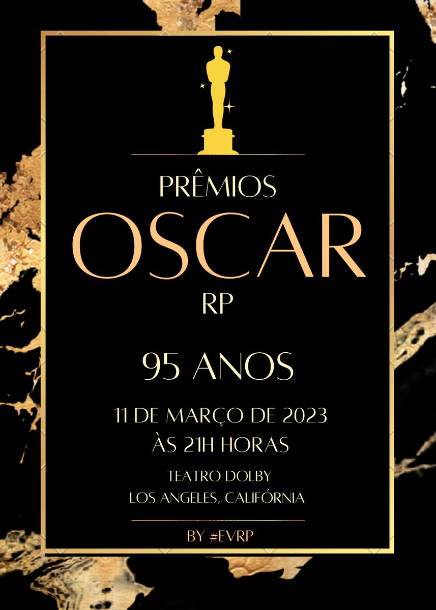 eventosrpg's tweet photo. 🚨| CHAMA TODO MUNDO DE NOVO! Foi revelado o tema do nosso segundo evento: "Prêmios Oscar RP" 🗣️ Já estamos preparados 🌟 Acontecerá no sábado 11/03 a partir das 21h da noite! Durante essa semana e a outra que vem, iremos distribuir os convites e + informações! 🤭🫰 #EVRP #Oscar https://t.co/AU4rAFSNCP