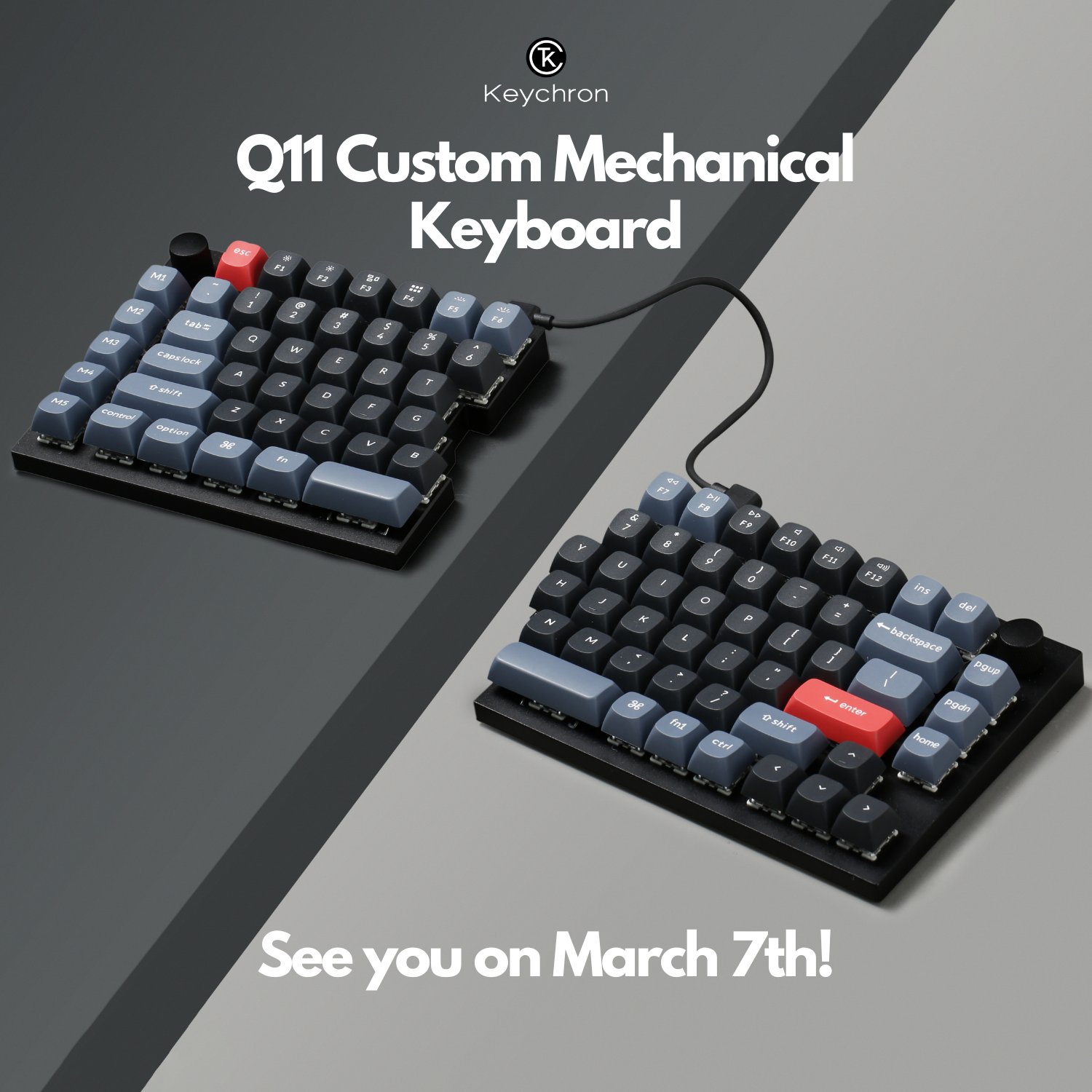 Keychron Twitter: to the inventory delay, we just postponed the launching schedule of the Q11 QMK Custom Mechanical Keyboard March 7th at 8 a.m. (ET), so all the inventory