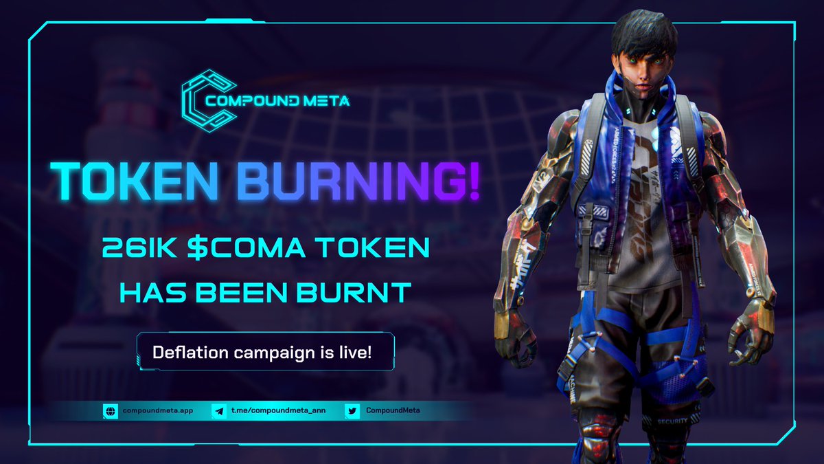 CompoundMeta's tweet image. 🔥TOKEN BURNING!🔥

🟢 Deflation campaign is live! COMA team has just finished the second burning. 261K $COMA token has just been burnt!  🔥✅

✅bscscan.com/tx/0xd46148fc5…

⏳The next burnings are scheduled. We will make the polls to ask community about it soon. 

STAY TUNED!