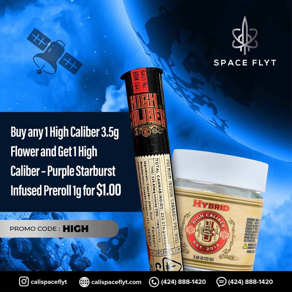 space_flyt's tweet photo. Running some crazy deals all week!

Get a @highcaliber_ca infused pre roll for only $1 when you get some of their flower 🔥🚀!

Use promo code HIGH to claim deal!

https://t.co/9kYhajfqgV https://t.co/P5HxfrGK5H