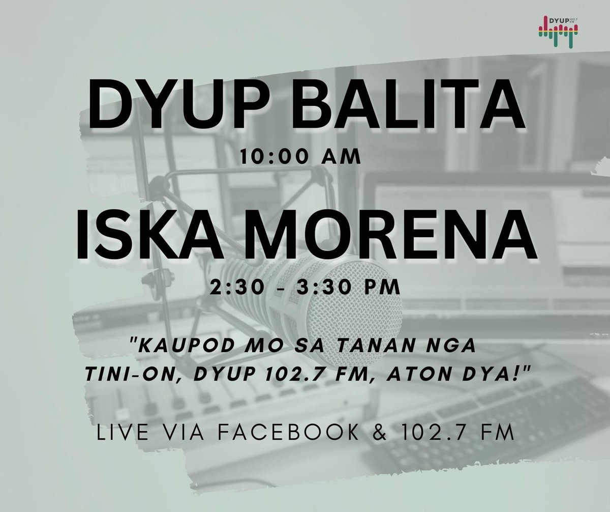 hum_div's tweet photo. Ari na ang mga dapat bantayan sini nga semana sa DYUP 102.7 FM!!! 📻

Mas pinakusog nga DYUP Balita, liwat nga magabalik! 10 AM, Lunes asta Biyernes! 🚨

#DYUP
#AtonDya https://t.co/yP7rckfMdG