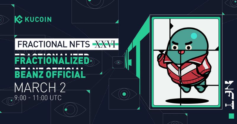 kucoincom's tweet photo. Introducing the 26th #KuCoin Fractional NFT - Fractionalized BEANZ Official: Limited Sale of 15,154,000 #hiBEANZ @FractonProtocol

⏰ Subscription will start at 09:00:00 on March 2, 2023