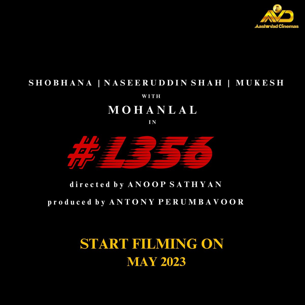AkhileshR845090's tweet photo. #L356 will be directed by Anoop Sathyan which also stars Shobhana,Mukesh and Naseeruddin Shah.
Bankrolled by Antony Perumbavoor under Aashivad Cinemas.Shoot expected to start on May 2023
#Mohanlal𓃵 #Shobhana #NaseeruddinShah #Mukesh #Anoopsathyan #Antonyperumbavoor #Mohanlal https://t.co/43brYegBAf
