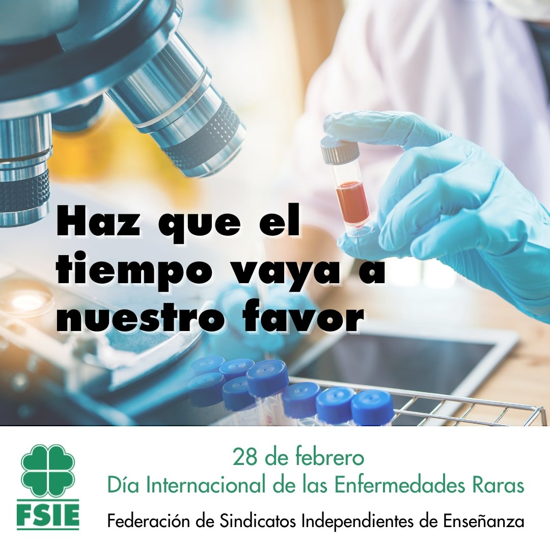 FsieCantabria's tweet photo. 📢Hoy día 28 de febrero es el #DíaInternacionaldelasEnfermedadeRaras. Con el lema "Haz que el tiempo vaya a nuestro favor", nos unimos a #FEDER  para visibilizar su campaña en redes sociales. 
👉Mas info.🔗https://t.co/yrKOpEr27c
#SomosFSIE🍀#CompromisoFSIE https://t.co/u3Ioky1xld
