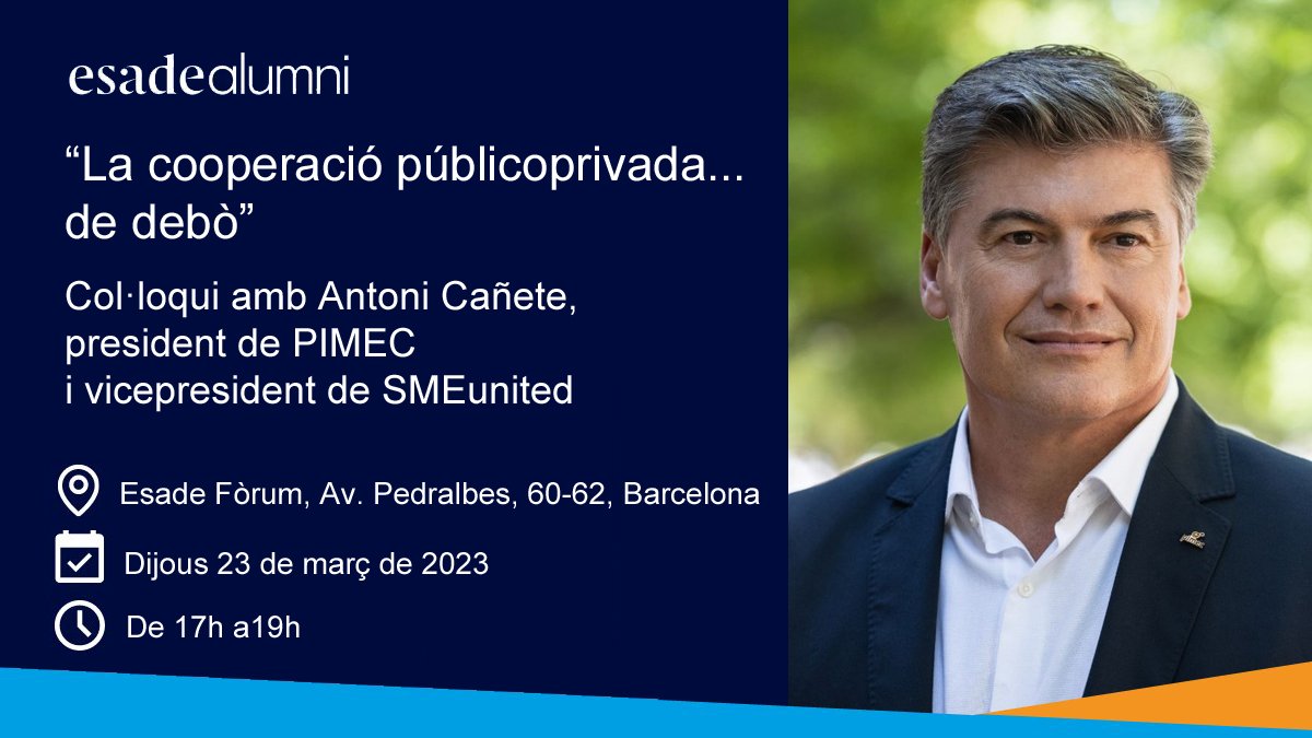 El Club de Direcció Pública Esade Alumni us convida a aquest col·loqui amb <a href="/AntoniCanete/">Antoni Cañete</a>, president de <a href="/PIMEC/">Pimec</a>  i vicepresident de SMEunited
👉Detalls i inscripció (botó blau "Register") a: connect.esadealumni.net/s/lt-event?lan…