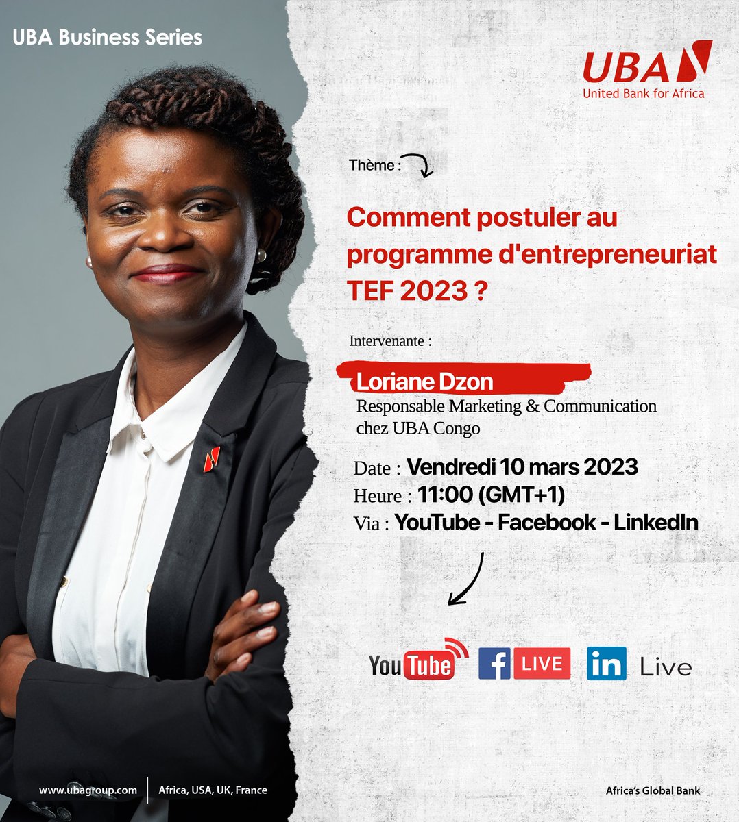 UBACongo's tweet photo. #UBABusinessSeries N°15
Besoin de financement pour booster votre entreprise?
UBA se joint à @TonyElumeluFDN pour vous aider à concrétiser vos rêves.
Rejoignez-nous ce vendredi 10 mars 2023 à partir de 11h00 pour un atelier d'aide à candidature #TEF2023
Canal: YouTube
#TEFConnect https://t.co/azQ2ILEJGn