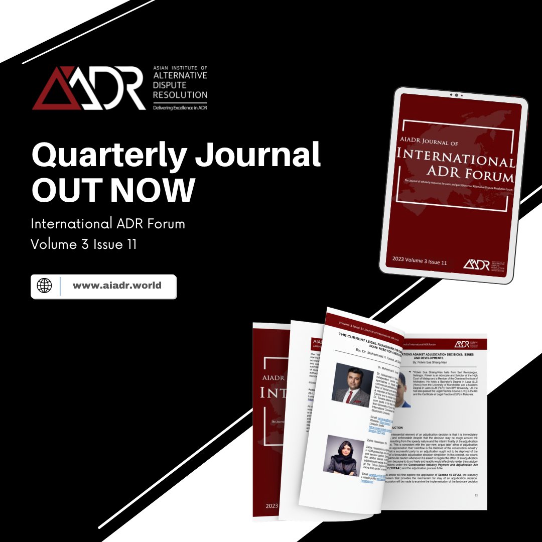 We are delighted to bring you to our Volume 3, Issue 11 of our International ADR Forum Journal.

You may find our latest issue at aiadr.world. 

If you are interested to contribute, you may submit them via email to us at aiadr.editor@aiadr.world.