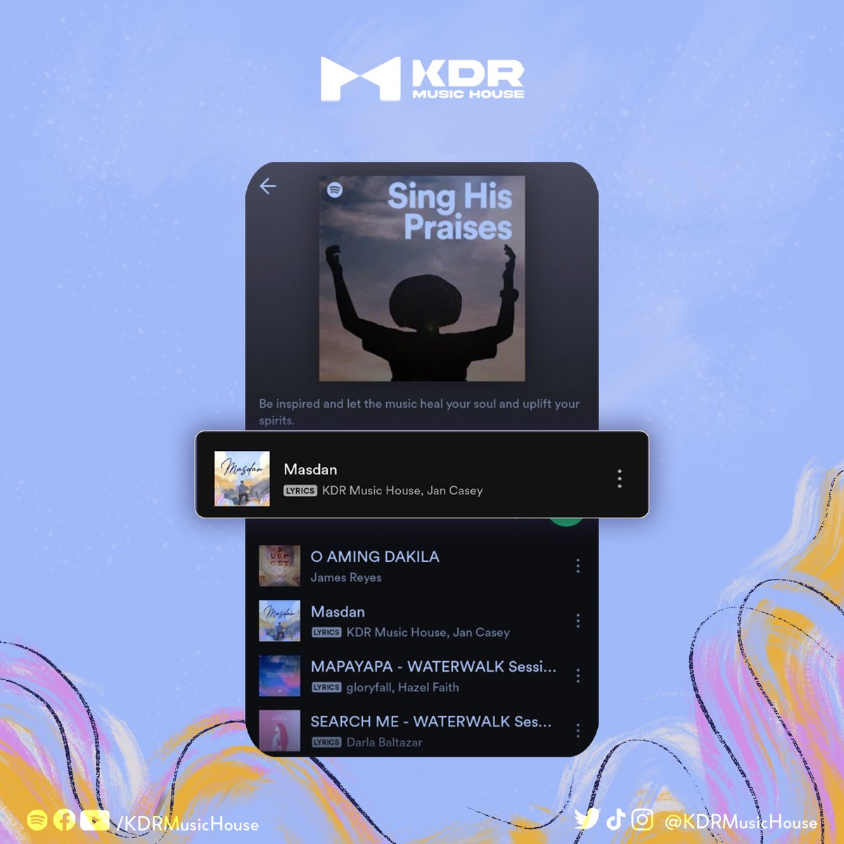 KDRMusicHouse's tweet photo. Here's the fourth Spotify playlist featuring #Masdan! Keep streaming the song 🔗 https://t.co/S9vcfJ915i https://t.co/kE3XwYeL1y