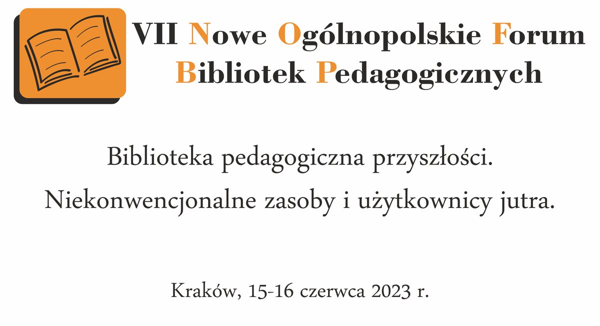 pbw_krakow's tweet photo. Tematem tegorocznego #NOFBP będzie rozwój, transformacja i przyszłość bibliotek:
🔶 #BibliotekaPedagogiczna przyszłości. Niekonwencjonalne #zasoby i #użytkownicy jutra
🔸🗓️ 15-16 czerwca 2023
🔸🔗 https://t.co/nP8OnTOsEo
📍 #Kraków #7NOFBP #konferencja #nauczyciele #bibliotekarze https://t.co/LtSoMvFEtz