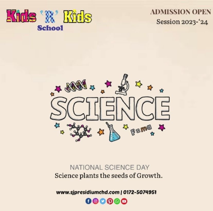 The real growth of a country was in the hearts, minds, bodies, and souls of young men and women of the country. – C.V. Raman

#Scienceday #Scienceproject #BestCBSESchool #BestSchoolinChandigarh #KidsRKidsSchool #Chandigarh #Tricity
