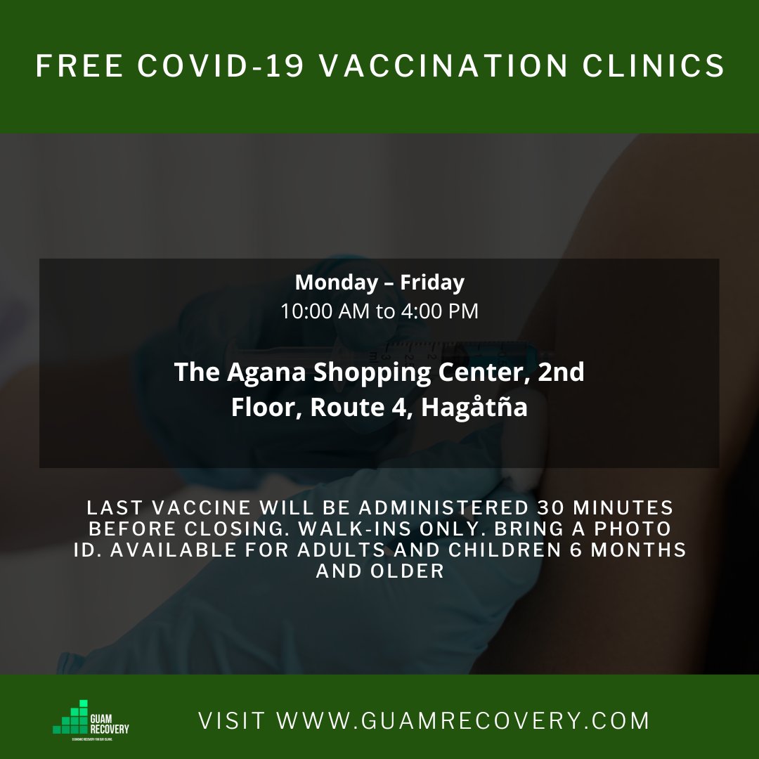 GuamRecovery's tweet photo. FREE COVID-19 VACCINATION CLINICS
Monday - Friday
10:00 AM to 4:00 PM

The Agana Shopping Center, 2nd Floor, Route 4, Hagåtña

Last vaccine will be administered 30 minutes before closing. Walk-ins only. Bring a photo ID. Available for adults and children 6 months and older. https://t.co/ek2x3MwSsN