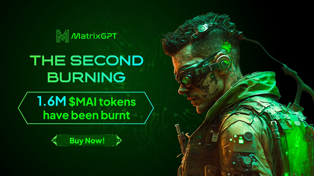 MatrixGPT's tweet photo. 2ND BURNING 🟠🟠 1,6M $MAI HAVE BEEN BURNT!! 🔥

📢 We're excited to announce The Second Token Burning of MatrixGPT! 1.6 million $MAI token (~ 2.2 BNB) have just been burnt. 

✅https://t.co/jI2z7gy1aX

The next burnings are scheduled!✅

➡️ BUY $MAI NOW!
 https://t.co/DKjPlS5jRl https://t.co/5qjr6Q6Ifb