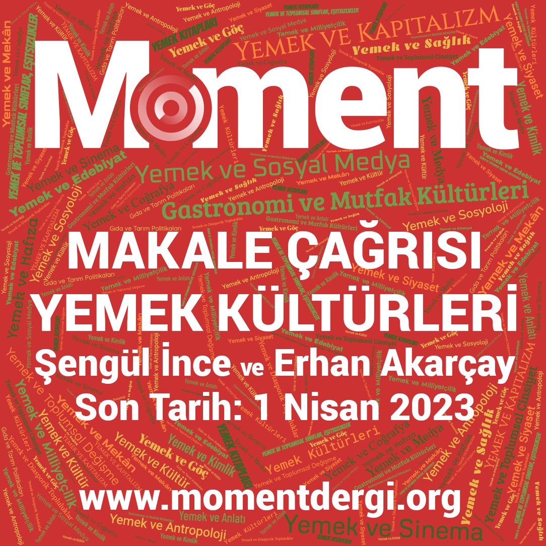 Sevgili Şengül İnce ile hazırladığımız #yemekkültürleri #foodcultures özel sayısı için #yemekçalışmaları #foodstudies alanında çalışan herkesi davet etmek isteriz. Deprem felaketi nedeniyle yazı çağrısı son tarihini 1 Nisana uzattık!
@MomentJournal 👇iletisim.hacettepe.edu.tr/pdata/index.ph…