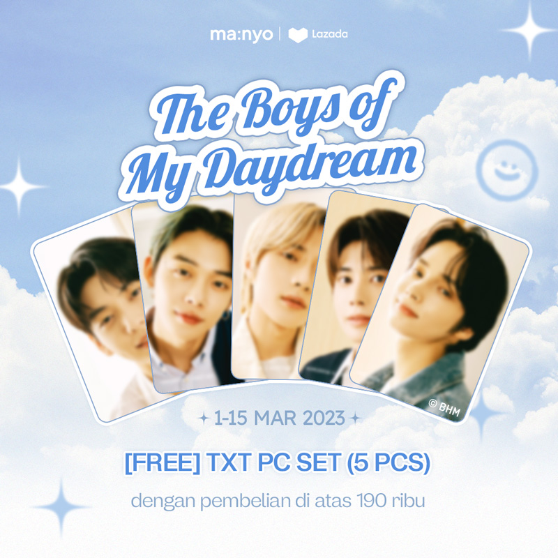 manyo_global's tweet photo. The Boys of My Daydream. The dream boys are waiting for you!
FREE TXT PHOTOCARD SET (5 PCS / ALL MEMBERS INCLUDED) with purchases over Rp190.000
OPEN on MAR 1!