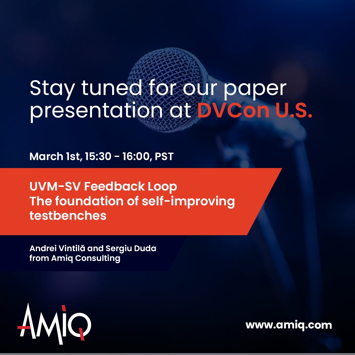Andrei Vintila and Sergiu Duda, our colleagues from AMIQ Consulting, are in San Jose right now, and they will be presenting at DVCon US the paper 'UVM-SV Feedback Loop – The foundation of self-improving testbenches'. #DVCon2023 #AMIQ #selfimprovingtestbenches