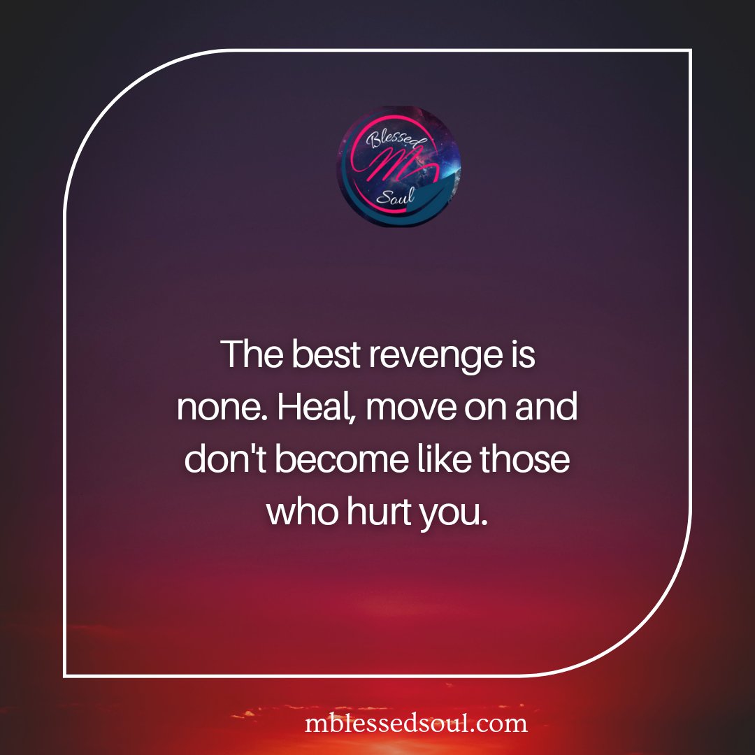 palakpancholi5's tweet photo. The best revenge is none. Heal, move on and don't become like those who hurt you.
.
.
#bestrevenge #moveon #healyourselffirst #passonhappiness #becomevibrant #norevenge https://t.co/z2lk6F7NU2
