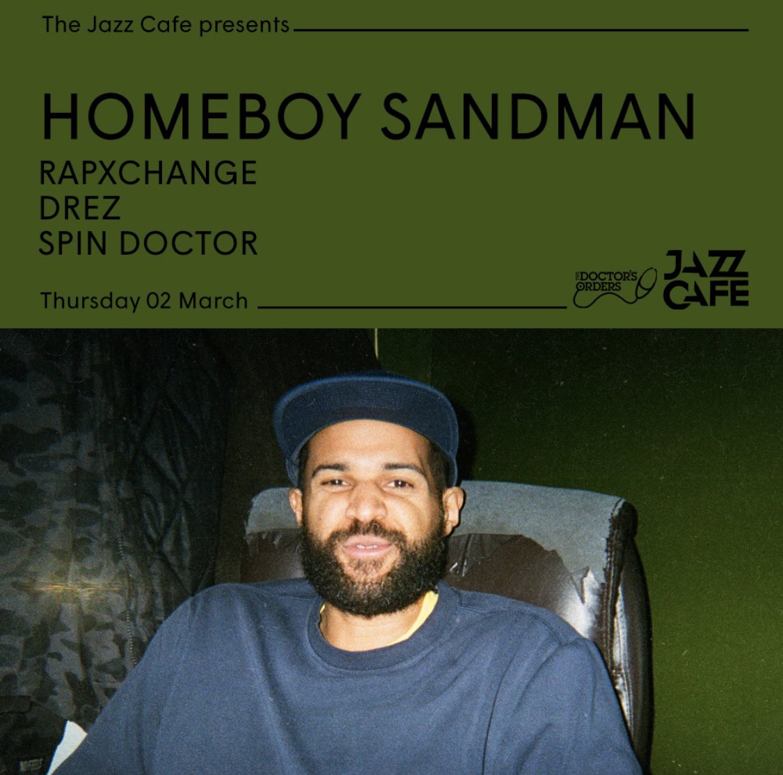 HHBITD's tweet photo. ๐จ๐จ๐จ SOON COME ๐ฅ๐ฅ๐ฅ
Be sure to check the lyrical #HomeBoySandman 2nd March @TheJazzCafe ๐ฅ๐ฅ
Support from #SpinDoctor #Drez and @XchangeRap #hiphop #vibes
Tix: https://t.co/IEI8zWutdv https://t.co/GrEtmC1Ygp