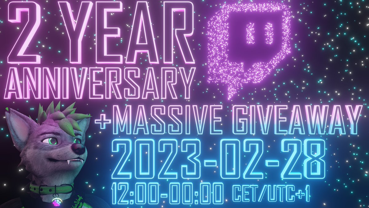 Less then 2 1/2 hours! Then we gonna celebrate with scratchy voice Woofer! xD TWO YEARS STREAMING ON TWITCH! MASSIVE GIVEWAY! LETS GO! LETS PARTY! <3
