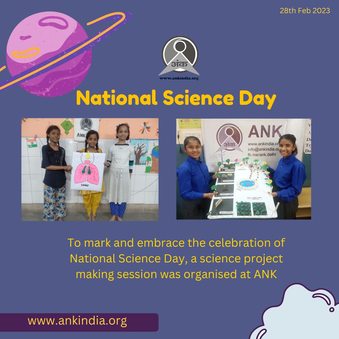 “The science of today is the technology of tomorrow.”
National Science Day is celebrated on February 28 yearly to commemorate the ‘Raman Effect’. At ANK, students presented amazing science projects. The activity ensured enriched approach to science.

#ANK #NationalScienceDay #NGO