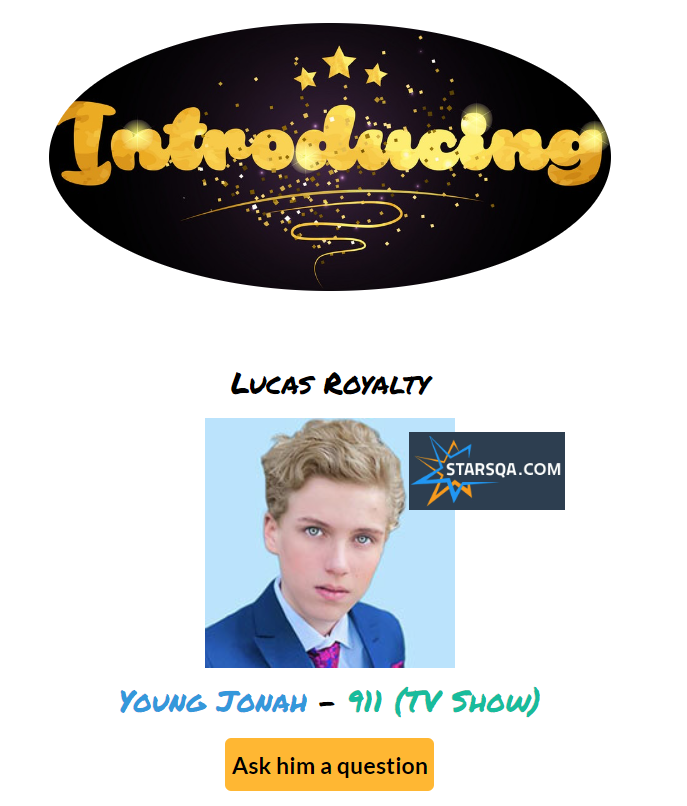 #starsQA

Welcoming our newest star... @LucasDRoyalty 

Ask him a question here: starsQA.com/lucas-royalty

#lucasroyalty #youngactor #childactor #younghollywood #actor #industrykids #actorslife #tvshow #movie #voiceover