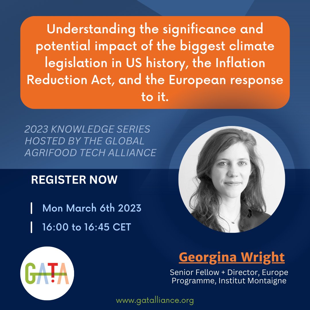 📢Countdown to the kick off of <a href="/GATAlliance/">Global Agrifood Tech Alliance</a>'s 2023 Knowledge Series! First topic: The Inflation Reduction Act. Hear what <a href="/GeorginaEWright/">Georgina Wright</a> has to say.
📆Monday March 6th at 4pm CET Online
Reserve your spot here: eventbrite.fr/e/understandin…
#InflationReductionAct #agritech #gatalliance