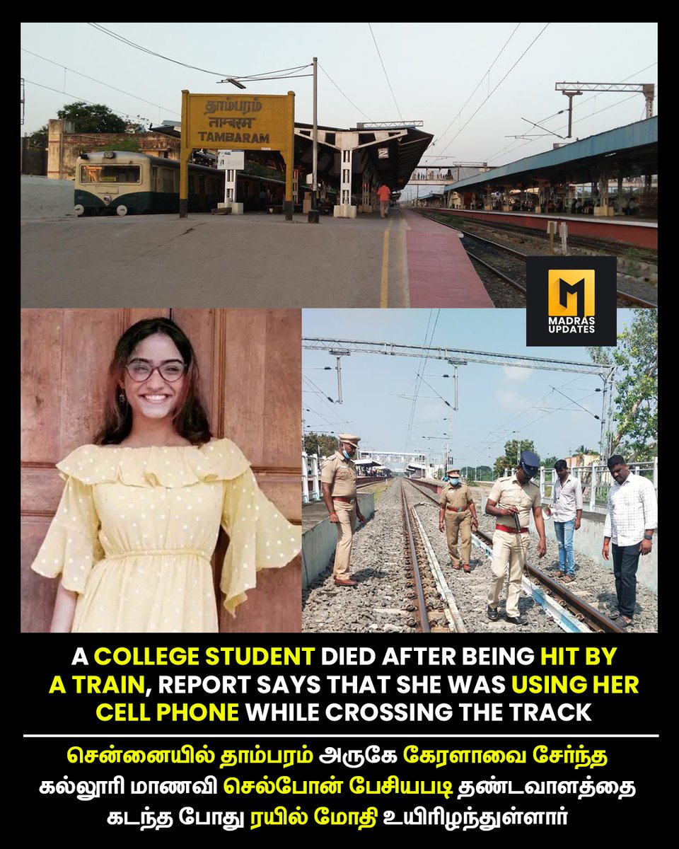 MadrasUpdate's tweet image. A college student died after being hit by a train, report says that she was using her cell phone while crossing the track  @MadrasUpdate 

📌For more updates, Follow @MadrasUpdate 

 #Tambram #RailwayStation #TrainTrack #Student #Train #CellPhone #GuruvayurExpress #Accident