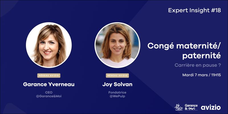 Congé maternité/paternité, un risque de mettre sa carrière sur pause ? 

Edith anime un webinar sur le sujet le 7/03 avec Joy Solvan, avocate en droit social &amp; fondatrice de Wepulp et Garance Yverneau, CEO de Garance&amp;Moi.

👉 bitly.ws/AS7p