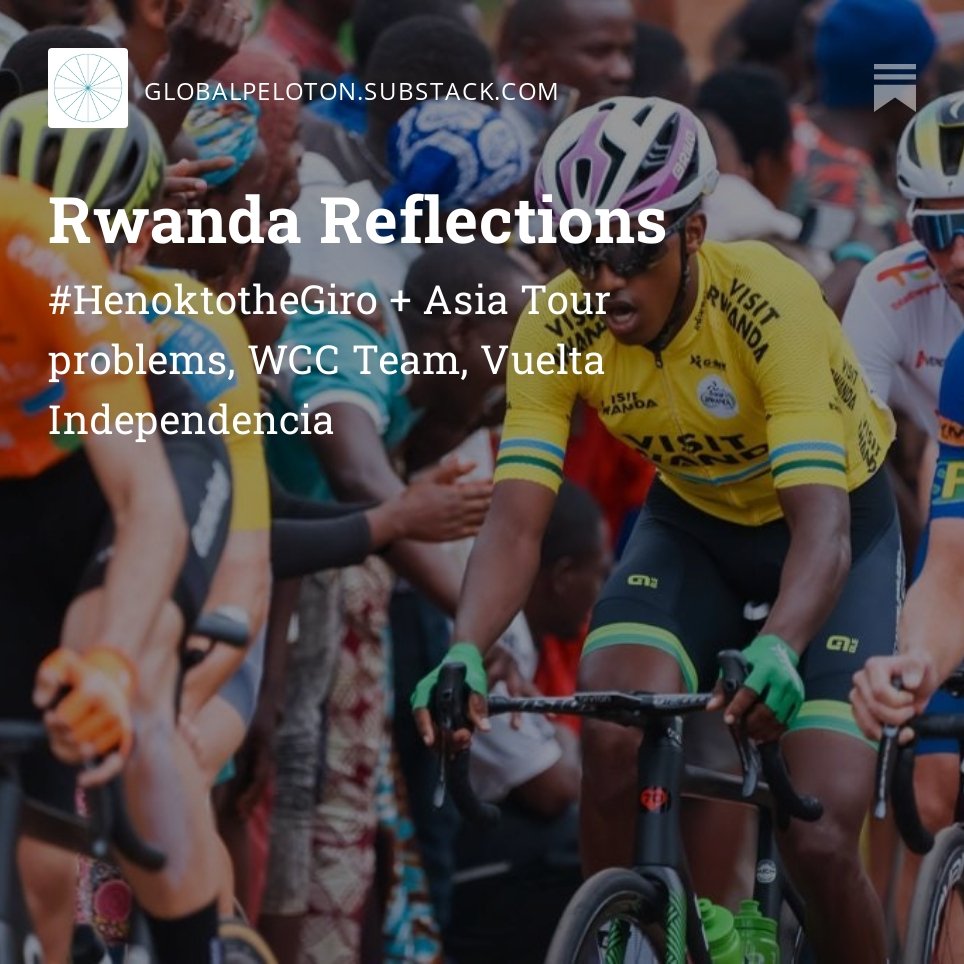 The #TdRwanda23 was without doubt a great spectacle, but what does it mean for Rwandan cycling ahead of #Kigali2025?

Also, I hereby launch the campaign #HenoktotheGiro 
<a href="/henokmulubrhan/">HENOK MULUBRHAN</a> <a href="/Bardiani_CSF/">VF Group Bardiani-CSF Faizanè</a> 

Read here: globalpeloton.substack.com/p/rwanda-refle…
