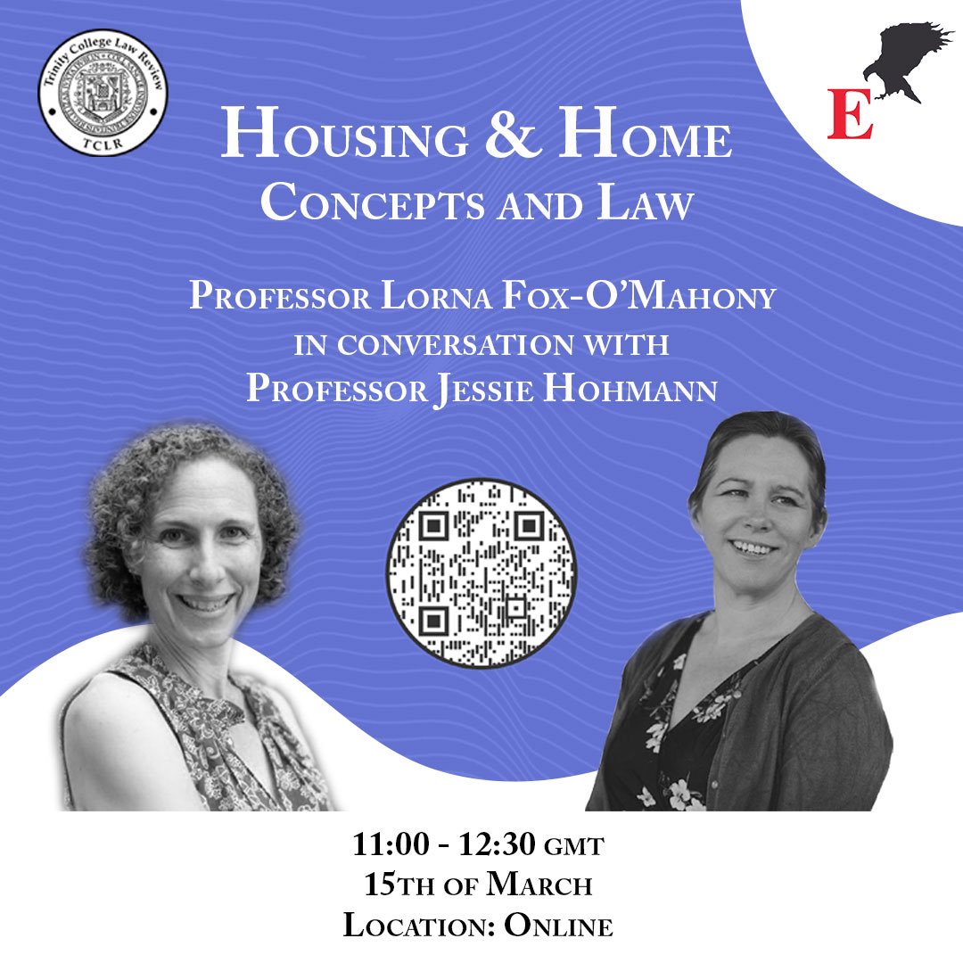 TCLR (@tclrdublin) on Twitter photo TCLR and <a href="/tcdeagle/">The Eagle: Trinity College Law Gazette</a> are thrilled to be hosting <a href="/OMahonyFox/">Prof Lorna Fox O'Mahony</a> and <a href="/DrJessieHohmann/">Dr Jessie Hohmann</a> in conversation on ‘Housing and Home’. The event will take place online on the 15th of March at 11am GMT.
This is set to be an outstanding event with exceptional scholars! TCLR and <a href="/tcdeagle/">The Eagle: Trinity College Law Gazette</a> are thrilled to be hosting <a href="/OMahonyFox/">Prof Lorna Fox O'Mahony</a> and <a href="/DrJessieHohmann/">Dr Jessie Hohmann</a> in conversation on ‘Housing and Home’. The event will take place online on the 15th of March at 11am GMT.
This is set to be an outstanding event with exceptional scholars!