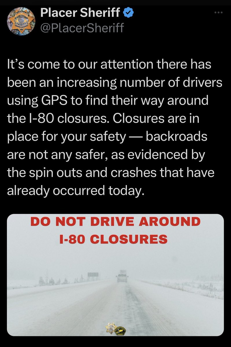 CHP_Truckee's tweet photo. I-80 remains CLOSED eastbound at Applegate and westbound at the Nevada State line. Also, do not attempt to bypass chain control by using your gps or google maps, you will get stuck!!  (2/28/23  6:00am)

@PlacerSheriff https://t.co/v6PdvkwlaP