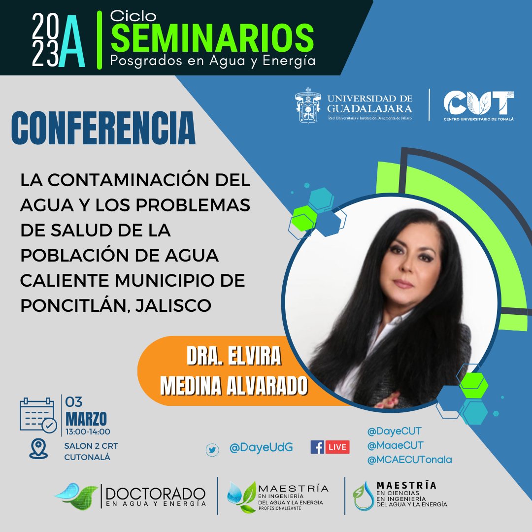 DayeUdG's tweet photo. Los invitamos a Asistir a la conferencia dictada por la Dra. Elvira Medina Alvarado, académica del #CUCEI  y egresada del Doctorado en #Agua  y #Energia .  Nos vemos el viernes 03 de Marzo en punto de las 13:00 hrs . #cutonala ¡No te la puedes perder! #Posgrados https://t.co/C55BPcj05Y