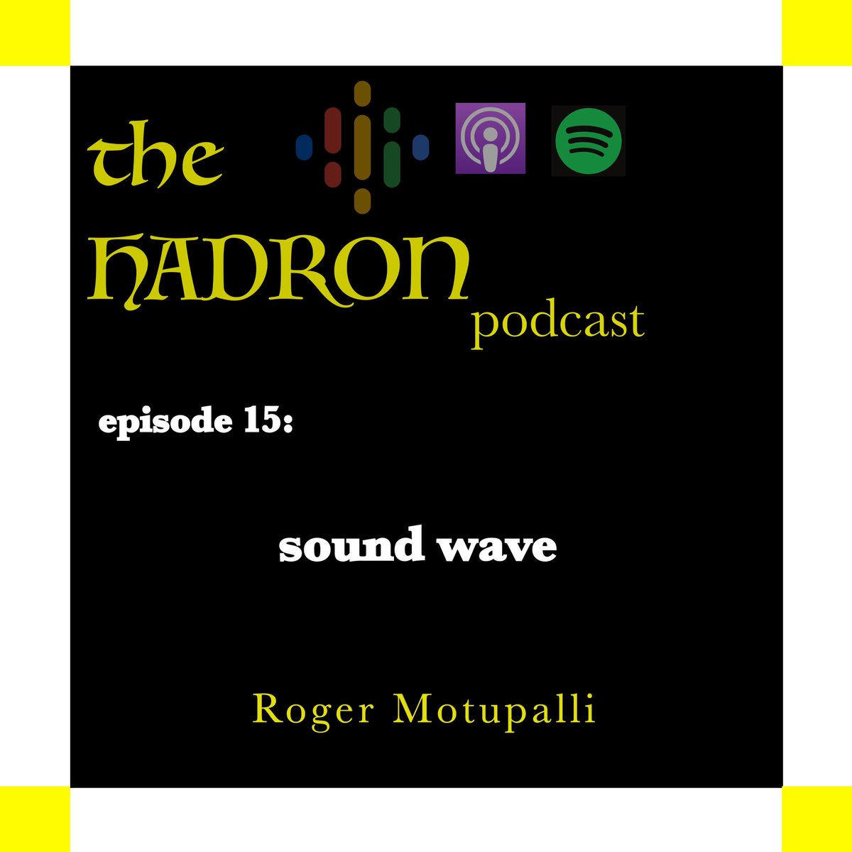 #thehadronpodcast #rogermotupalli
