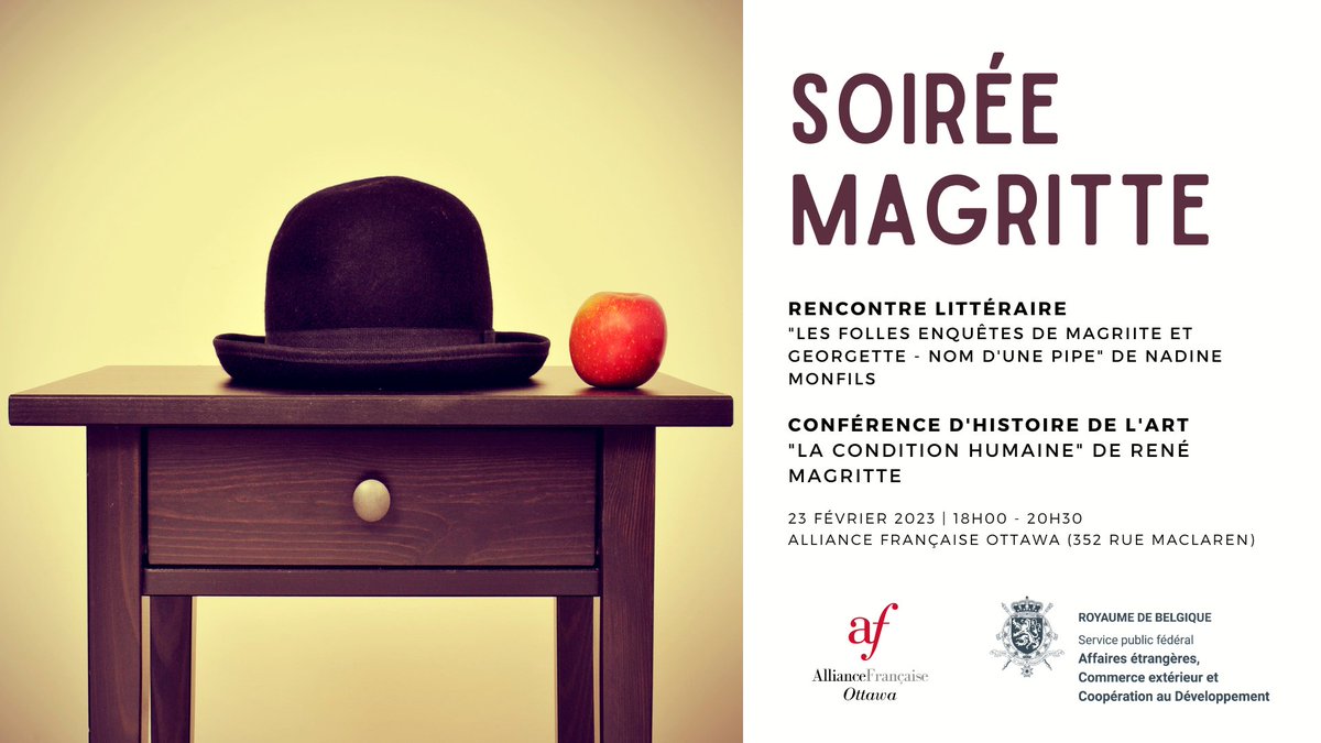 🇧🇪👨‍🎨 Le mois de la #Francophonie approche! Pour fêter cela, l'Ambassade de Belgique et l'<a href="/AFOttawa/">Alliance Française</a> Ottawa vous donnent rendez-vous le 23 mars prochain à 18h pour une soirée dédiée à l'artiste belge René #Magritte! Entrée libre! 
👉Infos &amp; Inscriptions: bit.ly/3KDuxSh