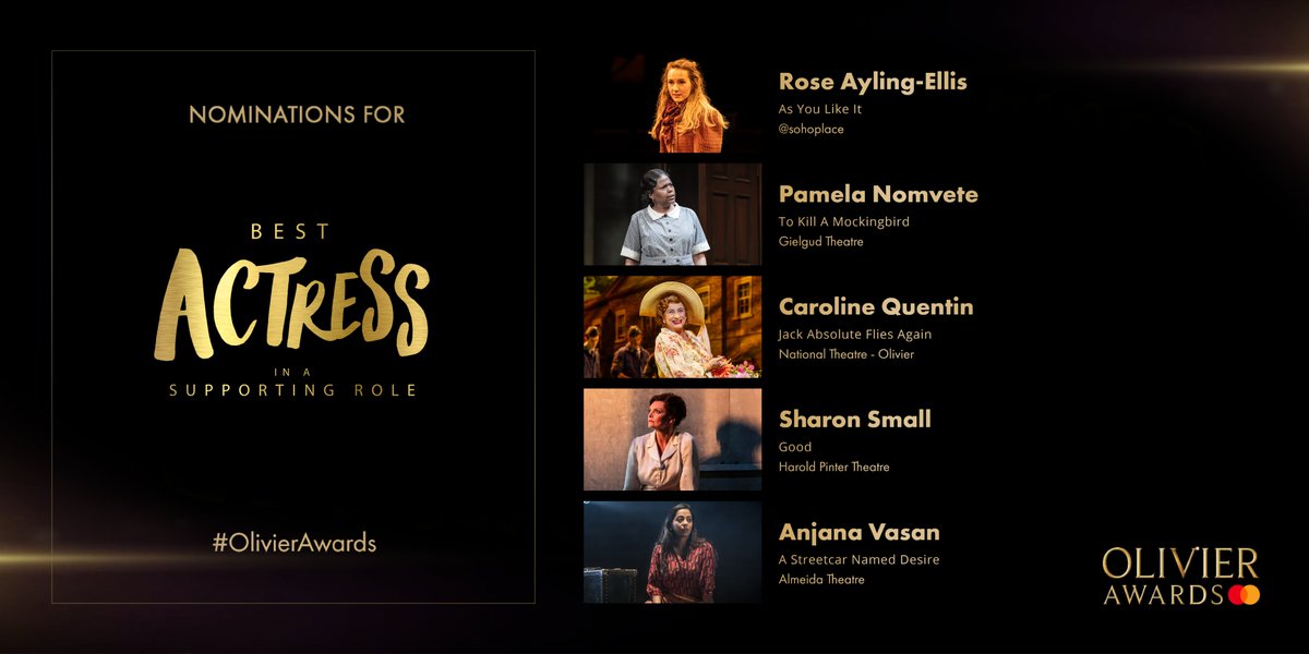 Best Actress in a Supporting Role nominees:
@RoseAylingEllis #AsYouLikeIt <a href="/sohoplacelondon/">@sohoplace</a>
@PamelaNomvete <a href="/MockingbirdUK/">To Kill A Mockingbird UK</a> Gielgud Theatre
<a href="/quentyquestions/">Caroline Quentin</a> #JackAbsoluteFliesAgain <a href="/NationalTheatre/">National Theatre</a>
<a href="/shhharonsmall/">Sharon Small 💙💛</a> <a href="/GoodThePlay/">Good</a> <a href="/HPinterTheatre/">Harold Pinter Theatre</a>
@aj_vasan @StreetcarPlay <a href="/AlmeidaTheatre/">Almeida Theatre</a>