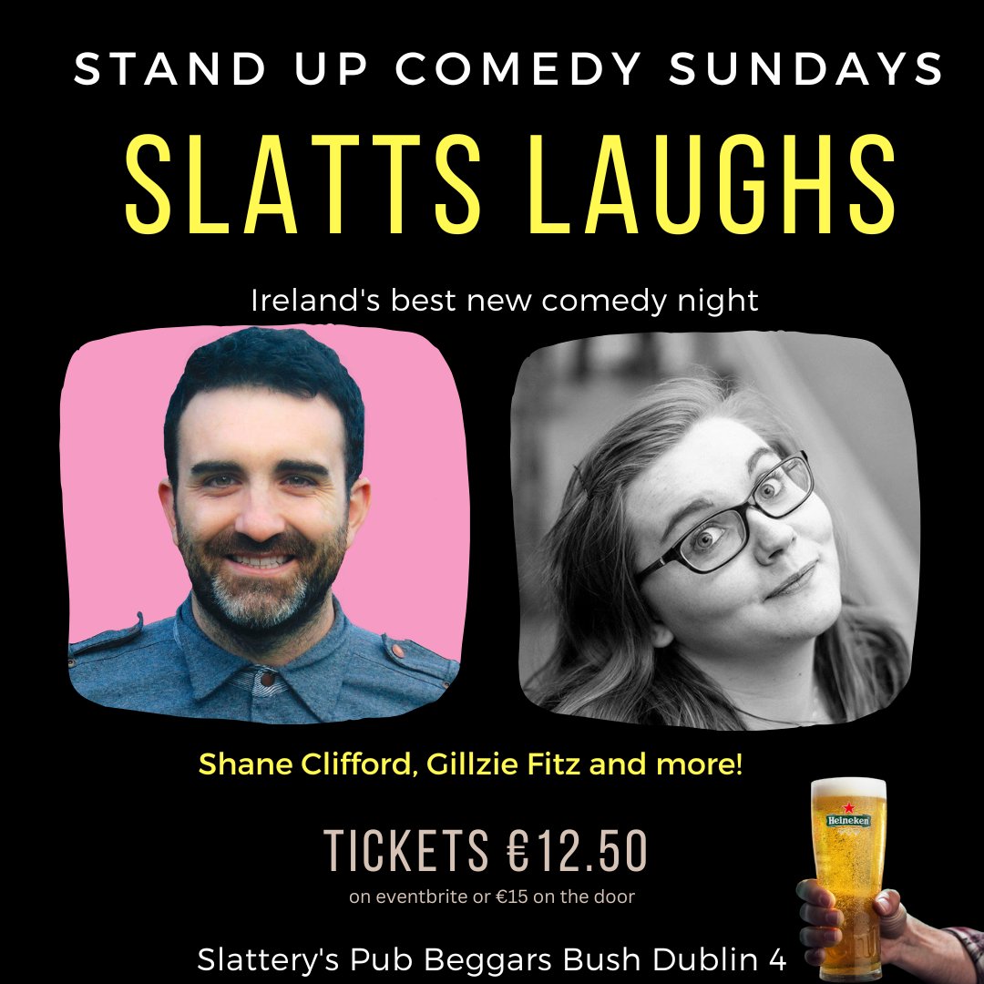 SlatterysPubD4's tweet photo. π
Counting down the days to #SlattsLaughs π»
Shane Clifford, Gilzie Fitz, Adam Burke and Sean Begley will take to the #SlattsLaughs stage this Sunday March 5th.
Get your tickets before they're gone: https://t.co/xdfYDgr8dQ
#SlatterysD4 #WhatsOnInDublin @BrianGallahad https://t.co/i05B5mCDcQ