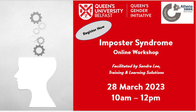 @QGI_QUB invite all @QUBstaff to attend the next Imposter Syndrome Workshop facilitated by Sandra Lee, Training & Learning Solutions. 📅28th March, 10am – 12pm 📍Online via Zoom 🎟️To register: bit.ly/3m7vlVf Places are limited to 50 so early registration is advised!