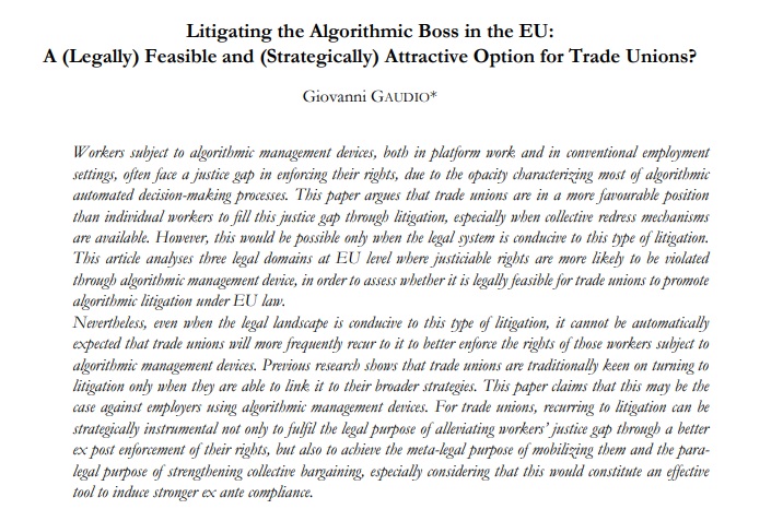 Are workers subject to algorithmic management devices facing a justice gap? My latest paper explores how trade unions can fill this gap through litigation, and why it's strategically attractive. #algorithmicmanagement #collectiveredress #legalmobilization

papers.ssrn.com/sol3/papers.cf…