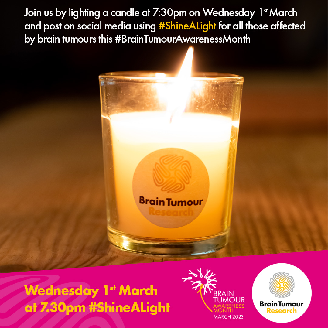 Tomorrow is the start of Brain Tumour Awareness Month #BTAM. Please join us in lighting a candle for those affected by #BrainTumours 💛#ShineALight