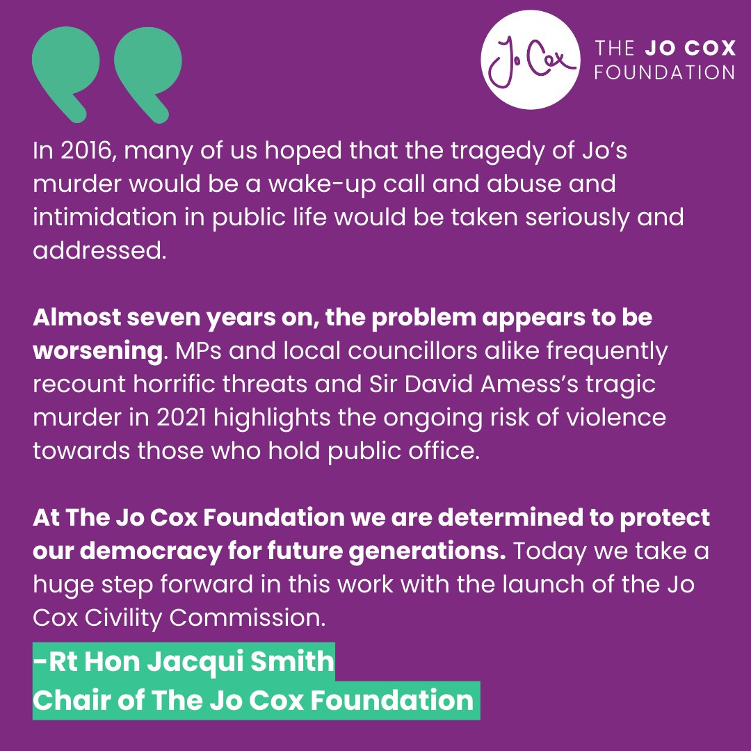 “We are determined to protect our democracy for future generations. Today we take a huge step forward in this work with the launch of the Jo Cox Civility Commission.”

<a href="/Jacqui_Smith1/">Jacqui Smith</a>, Chair of The Jo Cox Foundation ⬇️
jocoxfoundation.org/commission