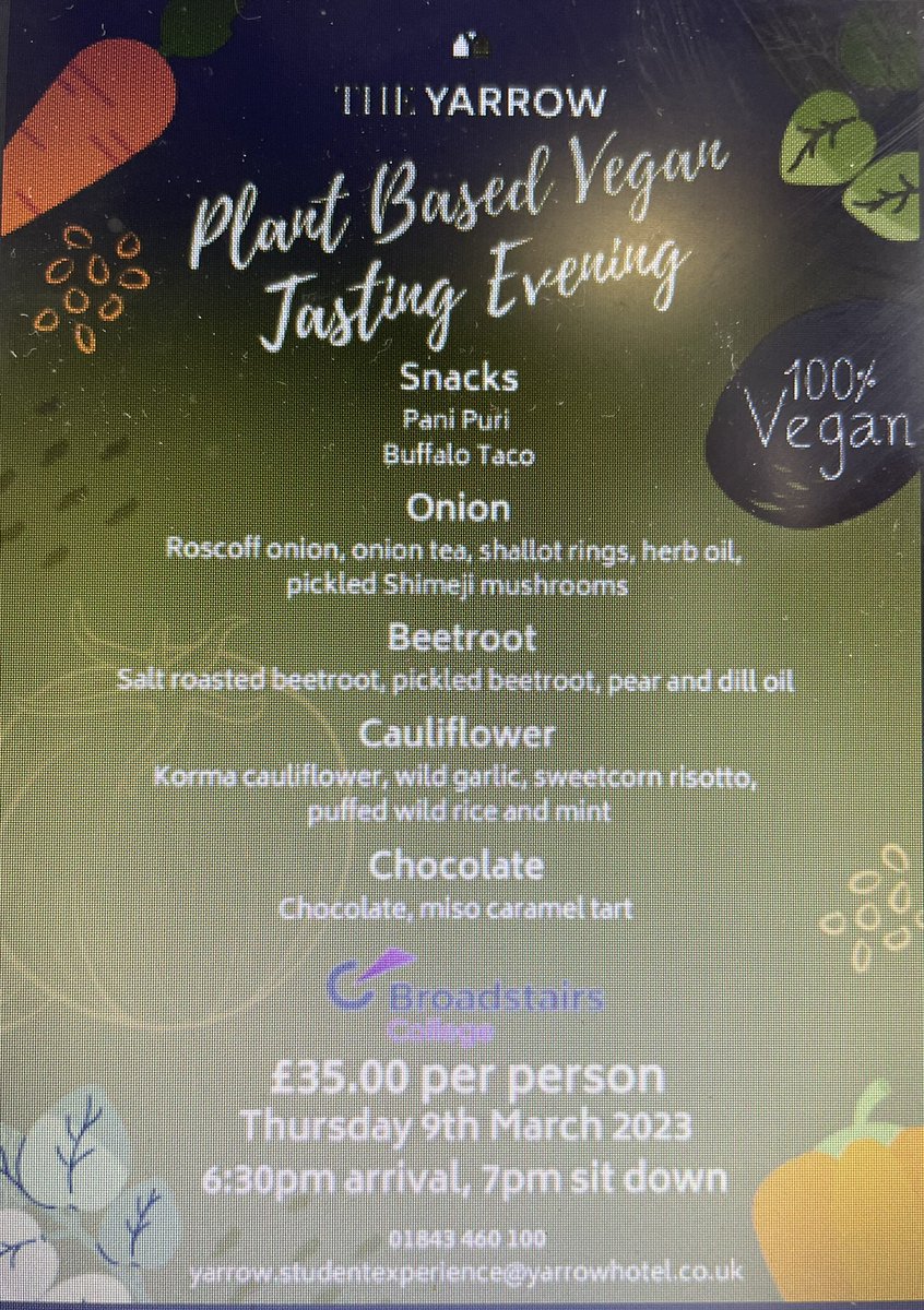 A fantastic Vegan tasting evening hosted at the yarrow cooked and served by <a href="/BroadstairsCol/">EKC Broadstairs College</a> <a href="/EKC__Group/">East Kent Colleges Group</a> catering &amp; hospitality students. Book your table now!! #plantbased #vegan #studentled #thefutureisbright #lushfood