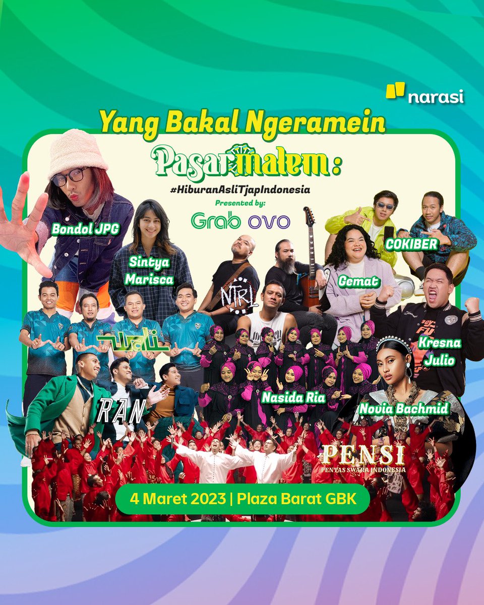 narasitv's tweet photo. Ini dia yang bakal dateng buat ketemu para warga di Panggung Modal Percaya Pasarmalem hasil kolaborasi Narasi, @GrabID, dan @ovo_id! Yuk kita ramein!🥳

Sampai ketemu di Plaza Barat Gelora Bung Karno tanggal 4 Maret 2023~😉

#ModalPercaya #Narasi #HiburanAsliTjapIndonesia https://t.co/1hL5FgZrsW
