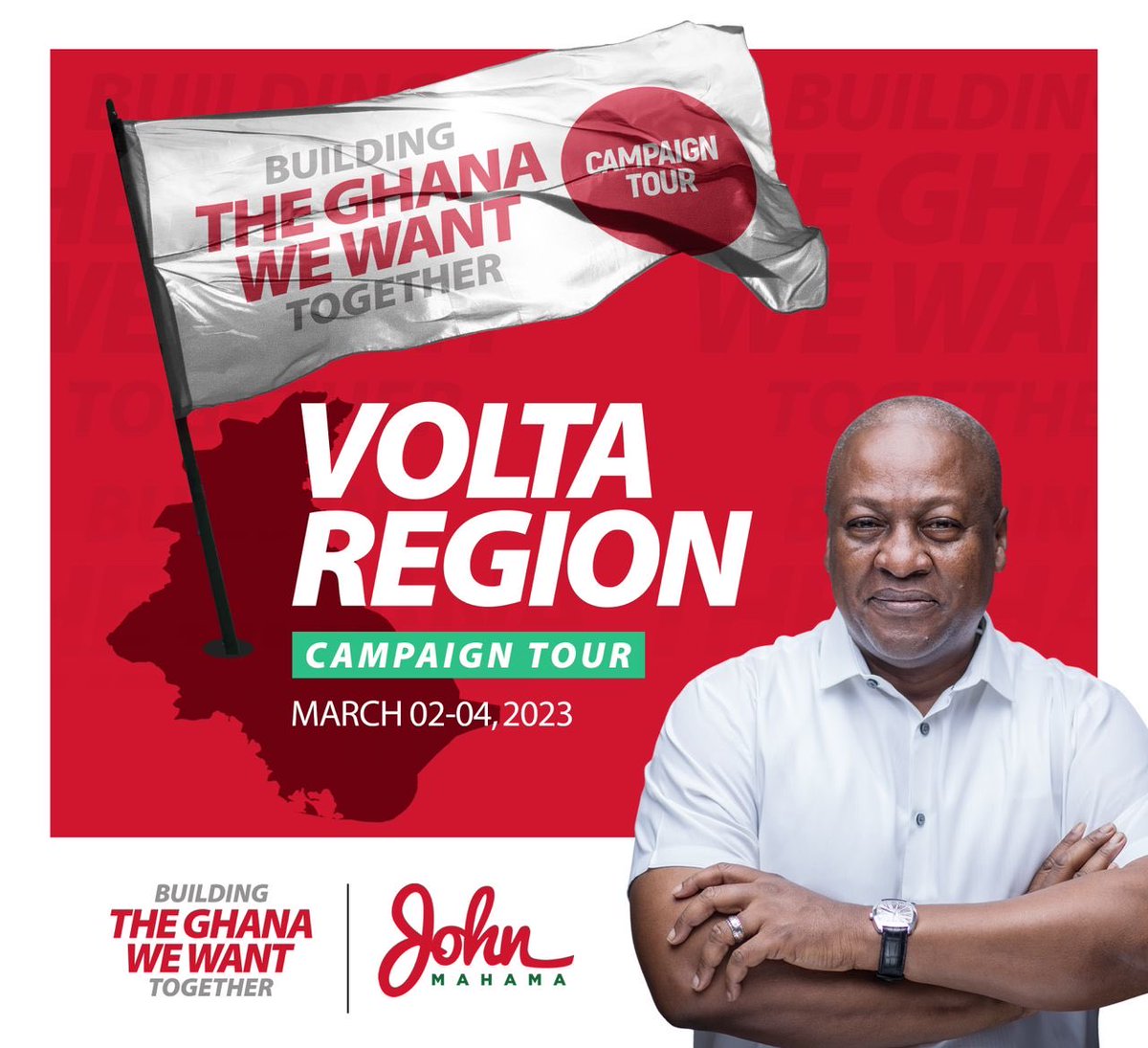 John Mahama is set to storm the #VoltaRegion with his ‘Building the Ghana we want’ campaign from the 2nd to 4th March 2023. 
#BuildGhanaTogether 
#TheGhanaWeWant