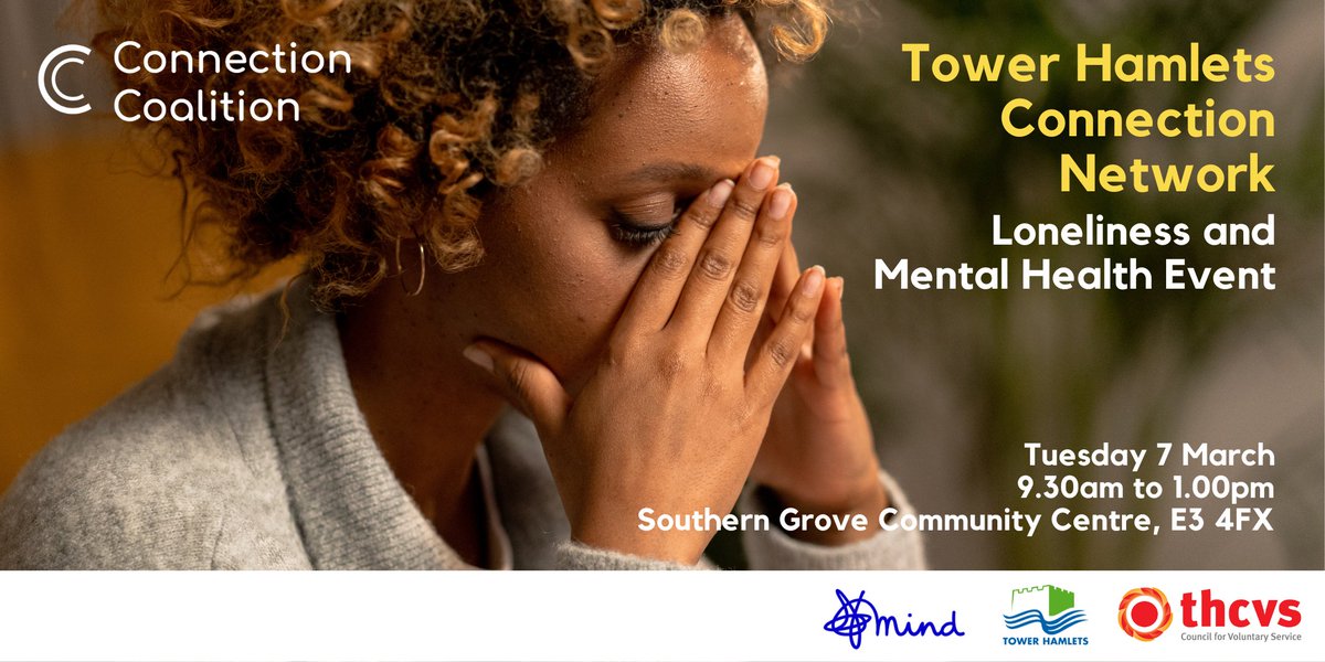 TowerHamletsCVS's tweet photo. Next Tuesday, 7 March
Join @TowerHamletsNow, @mindthnr and @THCVS for the Tower Hamlets - Connection Coalition: Loneliness and Mental Health Event.

Find out more and book  👉 https://t.co/CWCLGqImpw

#loneliness #mentalhealth #ConnectionCoalition #KeepingTowerHamletsSafe https://t.co/rRmqclsdSJ