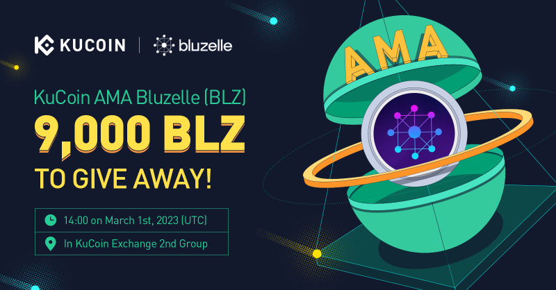 kucoincom's tweet photo. Join KuCoin AMA with @BluzelleHQ (BLZ), 9,000 $BLZ to Give Away!

⏰ Time: 14:00 on March 1, 2023 (UTC)
📍Venue: https://t.co/777FVUobkG
🎁 Total Rewards: 9,000 BLZ

Read more: https://t.co/LKB6E4UT1L

📢 Join the pre-AMA activity now 👇

#KuCoinAMA