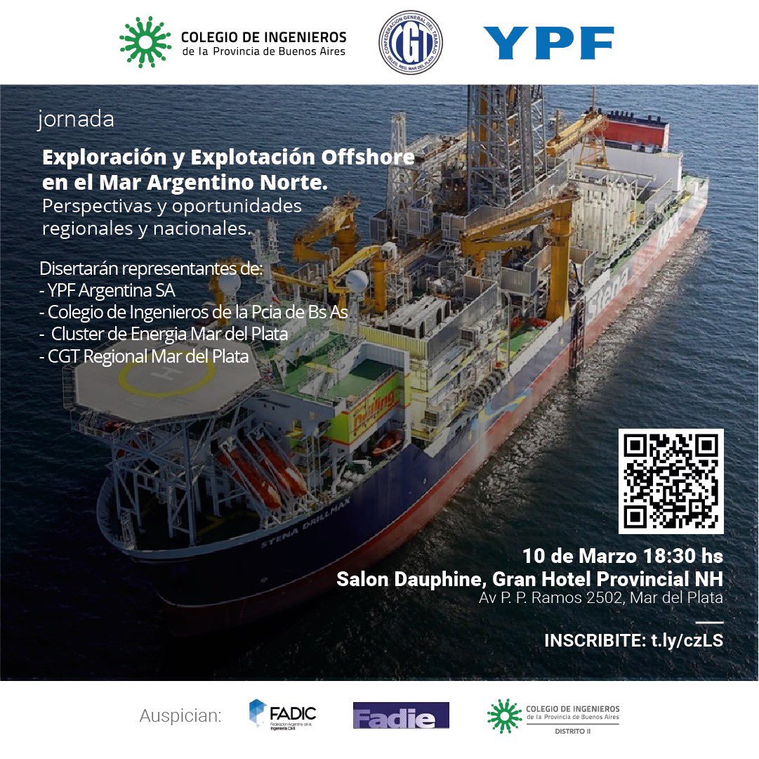 Fadic_Argentina's tweet photo. 🗣️ Jornada sobre exploración y explotación petrolera en #MardelPlata 

Auspiciada por #FADIC #FADIE y Colegio de Ingenieros - Distrito II. 

📍 Viernes 10/3 18.30hs en el Salón Dauphine del NH Gran Hotel Provincial (Mar del Plata).

Inscripción: https://t.co/cb1fstyZB2 https://t.co/ziJmsYZ6RI