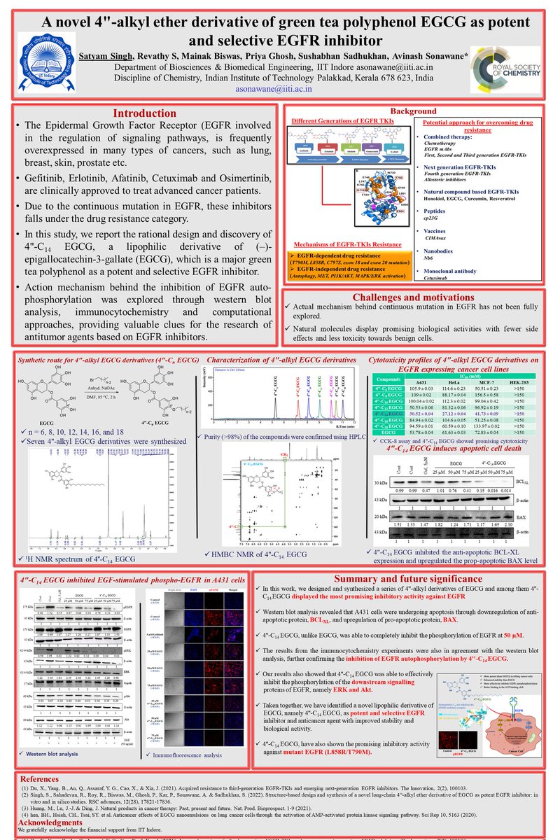 Hi, This is Satyam and I'm pleased to share my #RSCPoster entitled "A novel 4"-alkyl ether derivatives of green tea polyphenol EGCG as potent and selective EGFR inhibitor". I look forward to hearing from you with any questions/suggestions. #RSCPosterLive #RSCChemBio #RSCMedChem