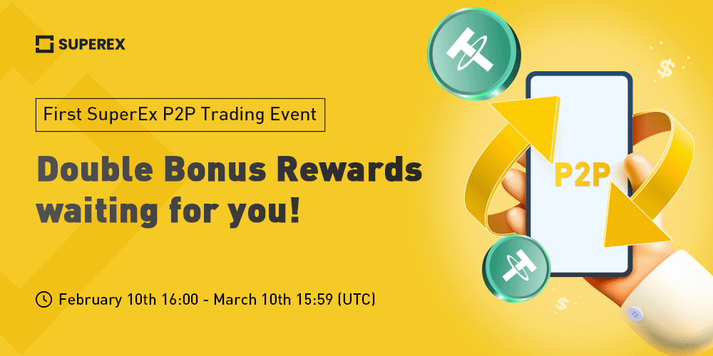 SuperEx's tweet photo. 📢Announcement on the extension of P2P merchant and enjoy double bonus rewards.🤑

More Details ▶️https://t.co/ObkjFkDBFG https://t.co/kwFhbyGovF
