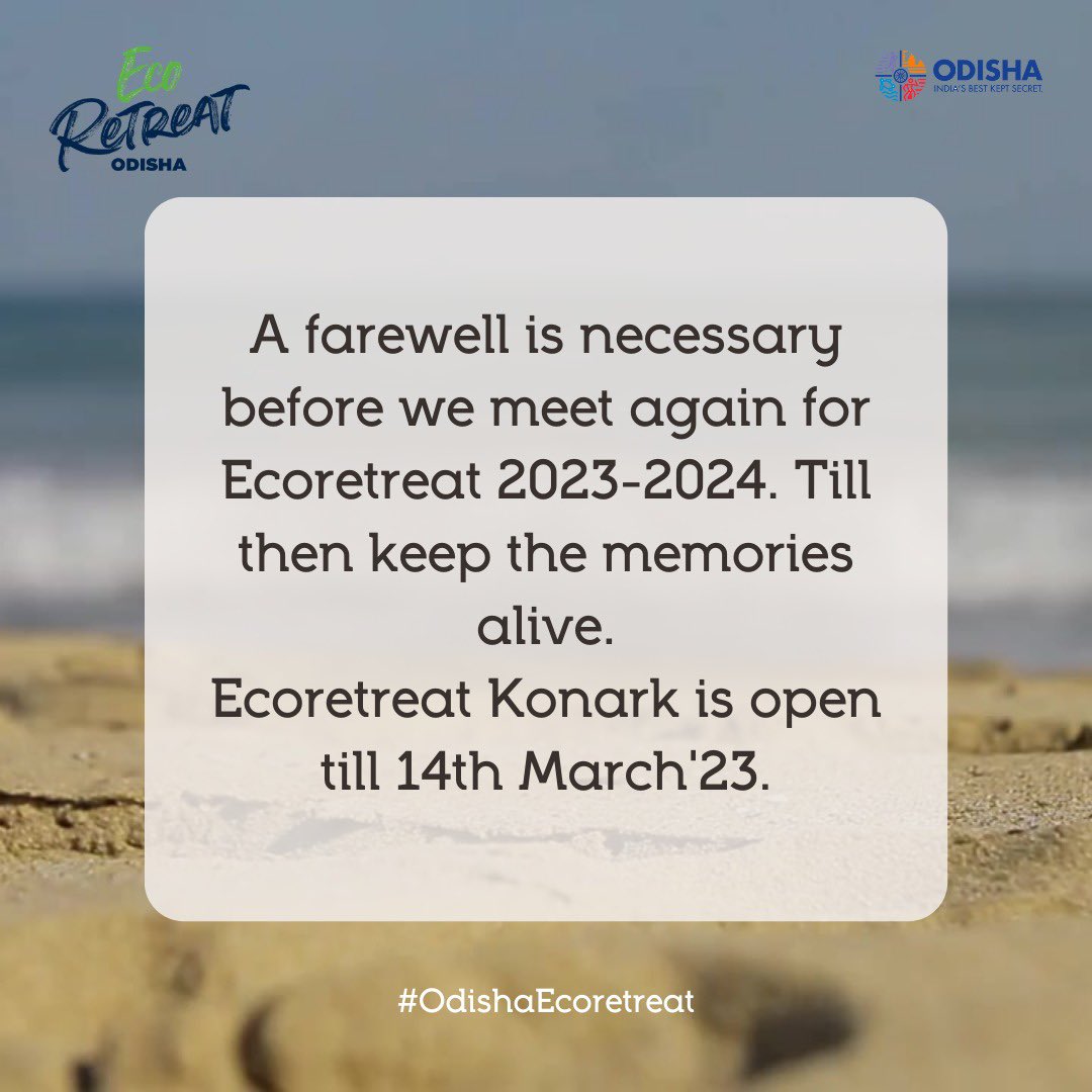 We all know that saying goodbye is never easy.
So, we're still open and kicking at #EcoRetreatKonark.

Eco Retreat will be back soon with a better version in all of your favourite locations.

#EcoRetreatOdisha #OdishaTourism